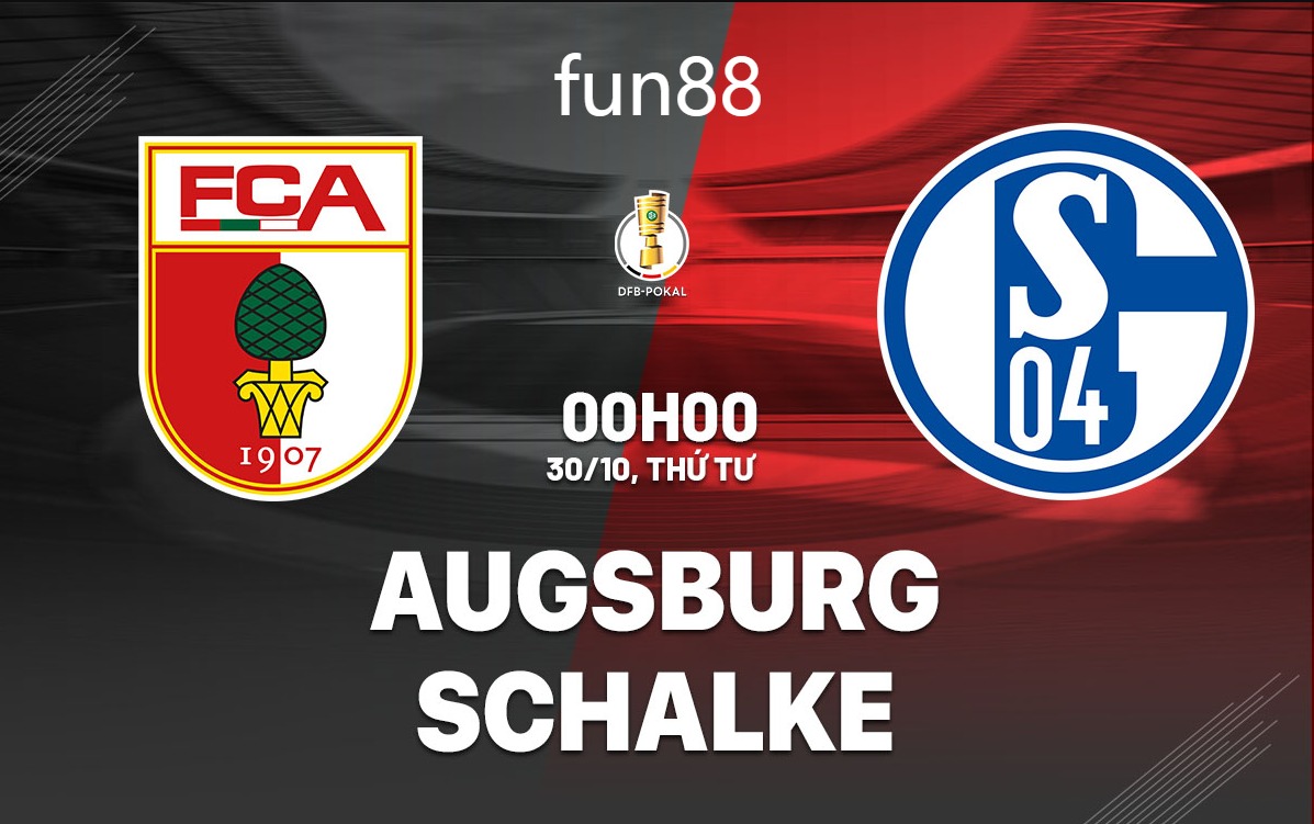 Augsburg Và Schalke